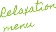 Relaxation menu